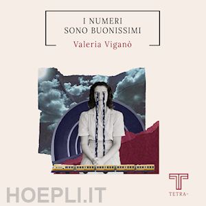 vigano' valeria - i numeri sono buonissimi