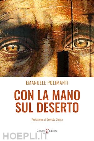 polimanti emanuele - con la mano sul deserto