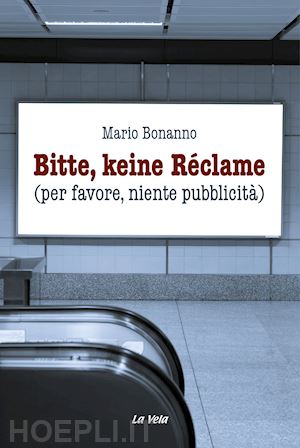 bonanno mario - bitte, keine réclame (per favore, niente pubblicità)