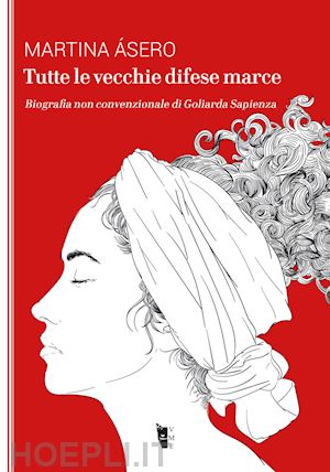 asero martina - tutte le vecchie difese marce