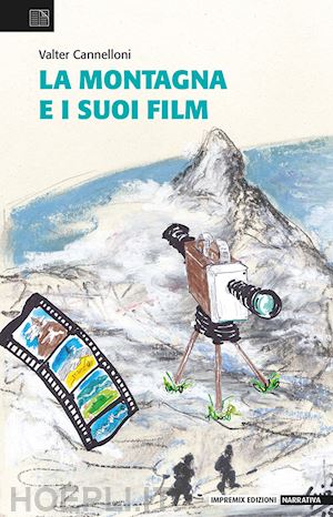 cannelloni valter - la montagna e i suoi film