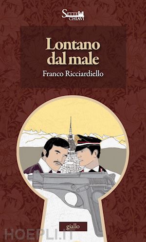 ricciardiello franco - lontano dal male