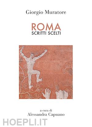 muratore giorgio - roma. scritti scelti