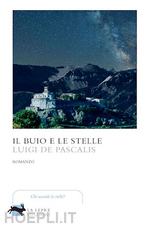 de pascalis luigi - il buio e le stelle