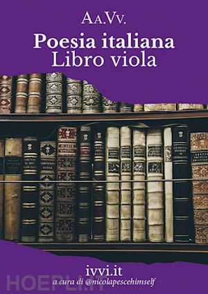  - poesia italiana. libro viola