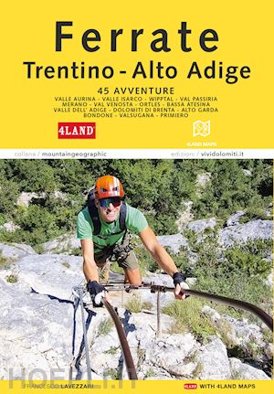 lavezzari francesco - ferrate in trentino-alto adige. con carta geografica ripiegata