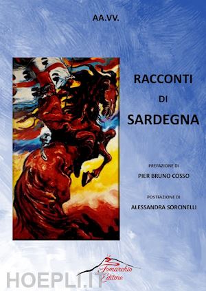 cosso p. b.(curatore); sorcinelli a.(curatore) - racconti di sardegna