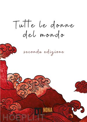  - tutte le donne del mondo. vol. 2