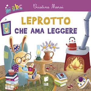 marsi cristina - leprotto che ama leggere. ediz. illustrata