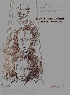 gatti saverio - don saverio gatti. gennaio '82 - febbraio '83