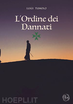 tumolo luigi - l'ordine dei dannati