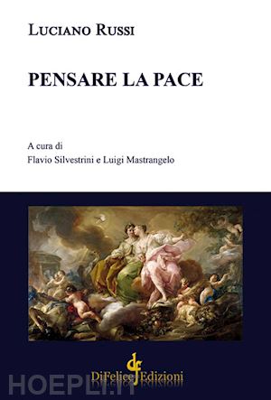 russi luciano - pensare la pace