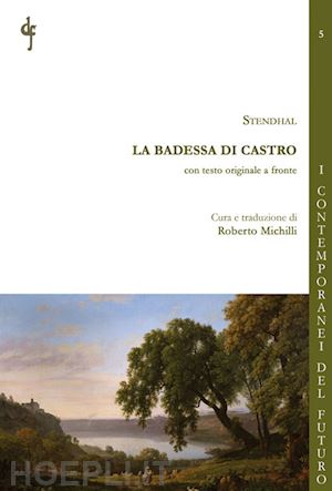 stendhal - la badessa di castro. ediz. bilingue