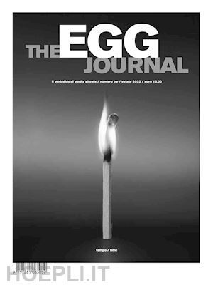  - the egg journal. ediz. italiana e inglese (2022). vol. 3