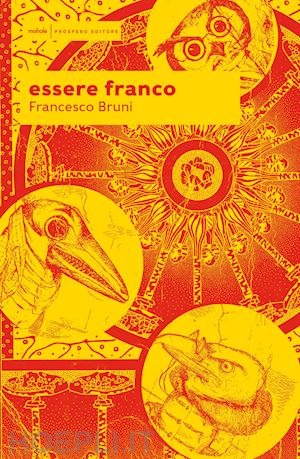 bruni francesco - essere franco