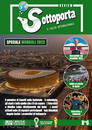  - sottoporta review. il calcio internazionale. vol. 6