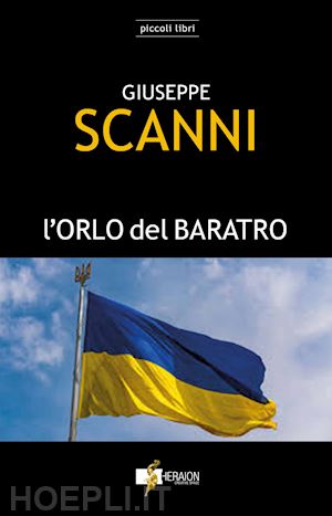 scanni giuseppe - l'orlo del baratro