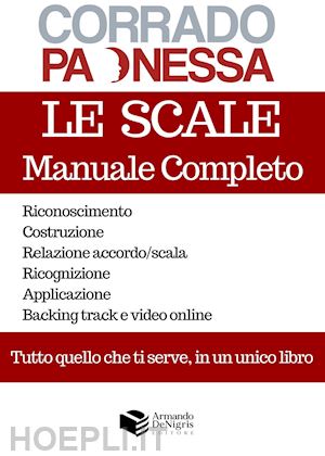 paonessa corrado - le scale. manuale completo