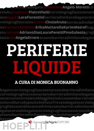 buonanno m.(curatore) - periferie liquide