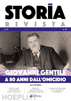  - storia rivista (2021). vol. 13: giovanni gentile. a 80 anni dall'omicidio