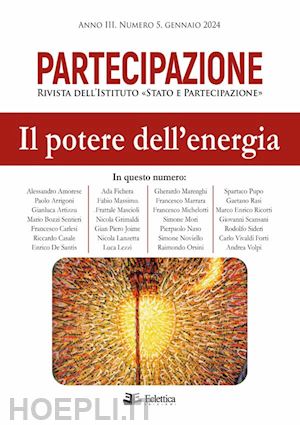  - partecipazione. rivista dell'istituto «stato e partecipazione» (2024). vol. 5: il potere dell'energia