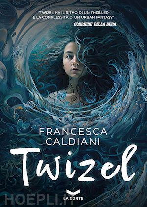 caldiani francesca - twizel. nuova ediz.