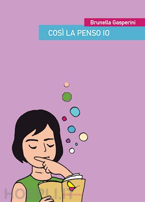 gasperini brunella - così la penso io