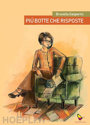 gasperini brunella - più botte che risposte