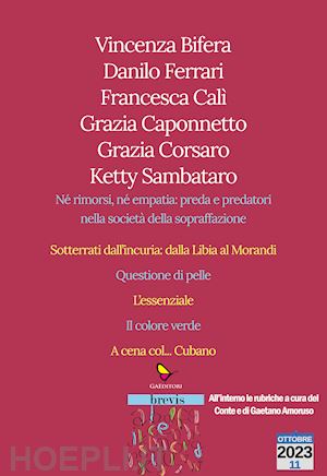 bifera vincenza; ferrari danilo; calì francesca - la società della sopraffazione passando per la libia e il morandi