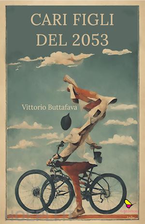 buttafava vittorio - cari figli del 2053