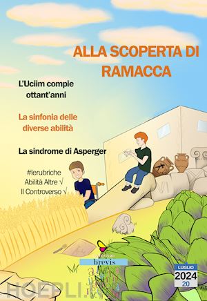 aiello antonio; caponnetto grazia; sapuppo laura - alla scoperta di ramacca. tra sagre e siti archeologici