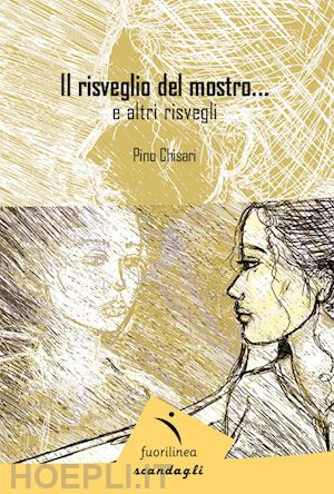 chisari pino - il risveglio del mostro e altri risvegli