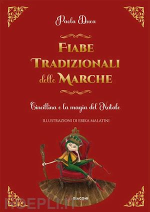 duca paola - fiabe tradizionali delle marche. cincillina e la magia del natale