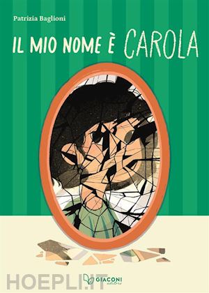 baglioni patrizia - il mio nome è carola