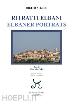 allers dieter - ritratti elbani-elbaner porträts. ediz. italiana e tedesca