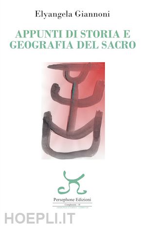 giannoni elyangela - appunti di storia e geografia del sacro