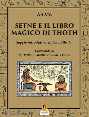 aa.vv. - setne e il libro magico di thoth