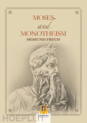 freud sigmund - moses and monotheism