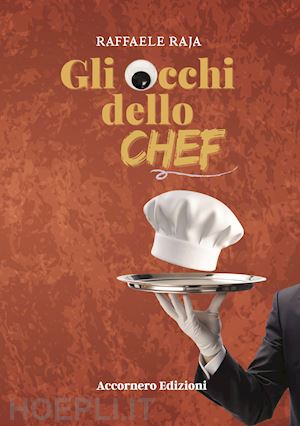 raja raffaele - gli occhi dello chef