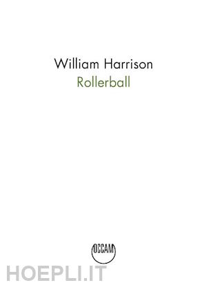 harrison william - rollerball