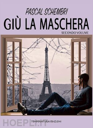 schembri pascal - giù la maschera