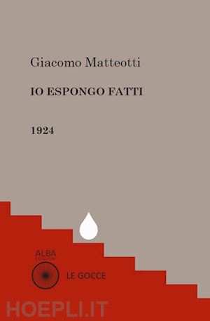 matteotti giacomo - io espongo fatti