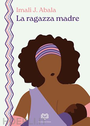 abala imali j. - la ragazza madre