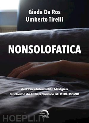 da ros giada, tirelli umberto - nonsolofatica