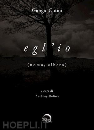 cutini giorgio - egl'io (uomo, albero)