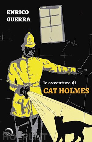 guerra enrico - le avventure di cat holmes