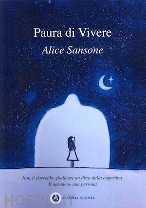 sansone alice - paura di vivere