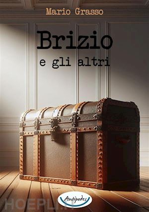 grasso mario - brizio e gli altri