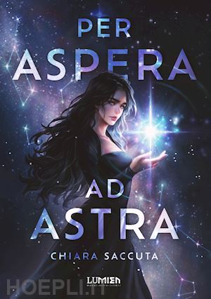 saccuta chiara - per aspera ad astra