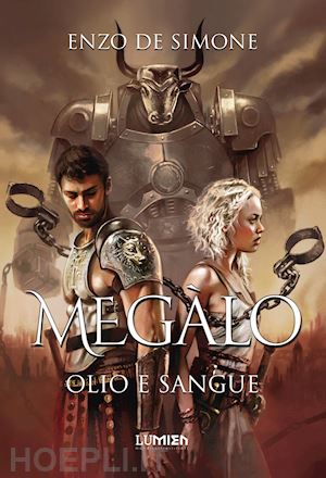 de simone enzo - megalo. olio e sangue